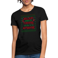 Load image into Gallery viewer, “Jolliest Bunch of Teachers This Side of the Nuthouse”-Women&#39;s T-Shirt - black
