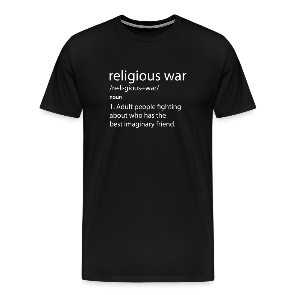 Religious War - The Imaginary Friend Debate" Premium T-Shirt Dark - black