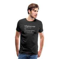 Load image into Gallery viewer, Religious War - The Imaginary Friend Debate&quot; Premium T-Shirt Dark - black
