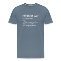 Load image into Gallery viewer, Religious War - The Imaginary Friend Debate&quot; Premium T-Shirt Dark - steel blue
