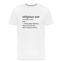 Load image into Gallery viewer, Religious War - The Imaginary Friend Debate&quot; Premium T-Shirt Light - white
