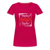 Load image into Gallery viewer, Festive Educator Elegance: Women&#39;s &#39;Santa&#39;s Favorite Teacher&#39; Premium Tee - dark pink
