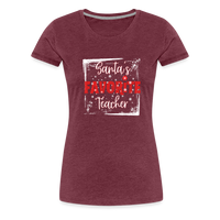 Load image into Gallery viewer, Festive Educator Elegance: Women&#39;s &#39;Santa&#39;s Favorite Teacher&#39; Premium Tee - heather burgundy
