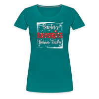 Load image into Gallery viewer, Curtain Call for Joy: Women&#39;s &#39;Santa&#39;s Favorite Drama Teacher&#39; Premium Tee - teal
