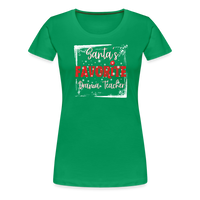 Load image into Gallery viewer, Curtain Call for Joy: Women&#39;s &#39;Santa&#39;s Favorite Drama Teacher&#39; Premium Tee - kelly green

