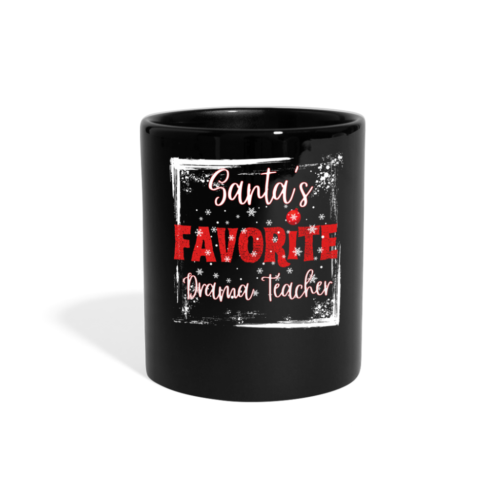 Encore Worthy Sips: Black 'Santa's Favorite Drama Teacher' Ceramic Mug - black