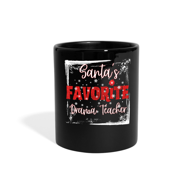 Encore Worthy Sips: Black 'Santa's Favorite Drama Teacher' Ceramic Mug - black