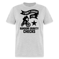 Load image into Gallery viewer, “I Don’t Crash I Do Random Gravity Checks”-Unisex Classic T-Shirt - heather gray
