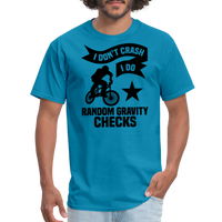 Load image into Gallery viewer, “I Don’t Crash I Do Random Gravity Checks”-Unisex Classic T-Shirt - turquoise
