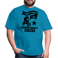 Load image into Gallery viewer, “I Don’t Crash I Do Random Gravity Checks”-Unisex Classic T-Shirt - turquoise
