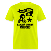 Load image into Gallery viewer, “I Don’t Crash I Do Random Gravity Checks”-Unisex Classic T-Shirt - safety green
