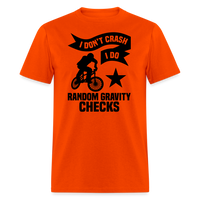 Load image into Gallery viewer, “I Don’t Crash I Do Random Gravity Checks”-Unisex Classic T-Shirt - orange
