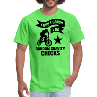 Load image into Gallery viewer, “I Don’t Crash I Do Random Gravity Checks”-Unisex Classic T-Shirt - kiwi
