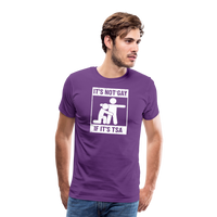 Load image into Gallery viewer, Men&#39;s &#39;Airport Chuckle&#39; Premium Tee - It&#39;s Not Gay, If It&#39;s TSA - purple
