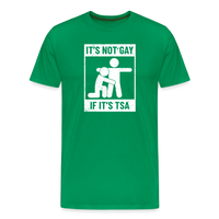 Load image into Gallery viewer, Men&#39;s &#39;Airport Chuckle&#39; Premium Tee - It&#39;s Not Gay, If It&#39;s TSA - kelly green
