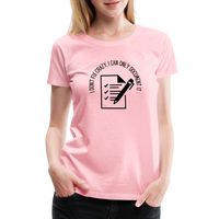 Load image into Gallery viewer, “I Don’t Fix Crazy, I Can Only Document It”-Women’s Premium T-Shirt - pink
