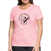 Load image into Gallery viewer, “I Don’t Fix Crazy, I Can Only Document It”-Women’s Premium T-Shirt - pink
