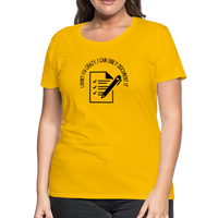 Load image into Gallery viewer, “I Don’t Fix Crazy, I Can Only Document It”-Women’s Premium T-Shirt - sun yellow
