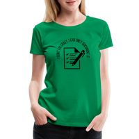 Load image into Gallery viewer, “I Don’t Fix Crazy, I Can Only Document It”-Women’s Premium T-Shirt - kelly green
