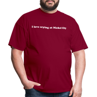 Load image into Gallery viewer, “I love crying at Nickel City”-Unisex Classic T-Shirt - burgundy
