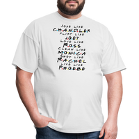 Load image into Gallery viewer, “Joke Like Chandler”-Unisex Classic T-Shirt - white
