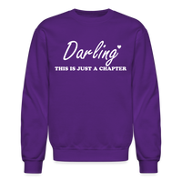 Load image into Gallery viewer, “Darling This is Just A Chapter, Not the Whole Story”-Unisex Crewneck Sweatshirt - purple
