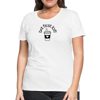 Load image into Gallery viewer, “IPA-But First Coffee”-Women’s Premium T-Shirt - white
