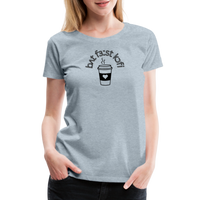 Load image into Gallery viewer, “IPA-But First Coffee”-Women’s Premium T-Shirt - heather ice blue
