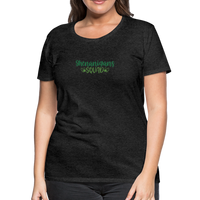 Load image into Gallery viewer, “Shenanigans Squad”-Women’s Premium T-Shirt - charcoal grey
