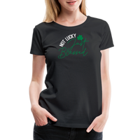 Load image into Gallery viewer, “Not Lucky Just Blessed”-Women’s Premium T-Shirt - black

