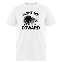 Load image into Gallery viewer, “Fight Me Coward-Racoon”-Unisex Classic T-Shirt - white
