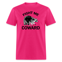 Load image into Gallery viewer, “Fight Me Coward-Racoon”-Unisex Classic T-Shirt - fuchsia
