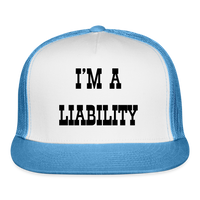Load image into Gallery viewer, “I’m A Liability”-Trucker Cap - white/blue
