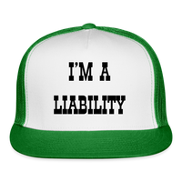 Load image into Gallery viewer, “I’m A Liability”-Trucker Cap - white/kelly green
