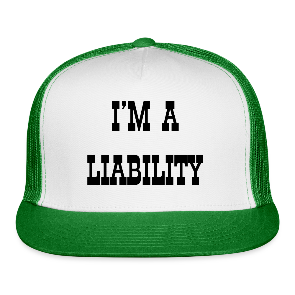 “I’m A Liability”-Trucker Cap - white/kelly green