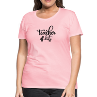 Load image into Gallery viewer, “Teacher Off Duty”-Women’s Premium T-Shirt - pink
