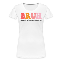 Load image into Gallery viewer, “Brush- Formerly Known As Mom”-Women’s Premium T-Shirt - white
