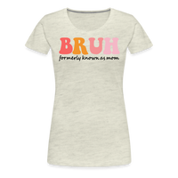 Load image into Gallery viewer, “Brush- Formerly Known As Mom”-Women’s Premium T-Shirt - heather oatmeal
