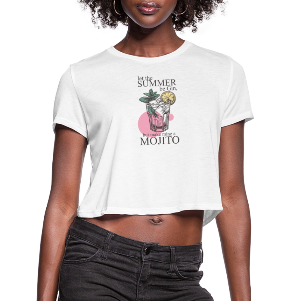 “Let the Summer be GIN, but Make Mine a Mojito”-Women's Cropped T-Shirt - white