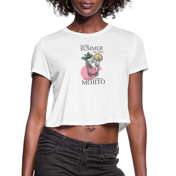 “Let the Summer be GIN, but Make Mine a Mojito”-Women's Cropped T-Shirt - white