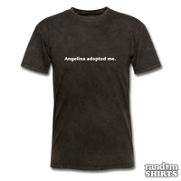 Load image into Gallery viewer, Angelina adopted me - RandomShirts.com
