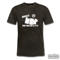 Load image into Gallery viewer, Braille Can you feel it?!? - RandomShirts.com
