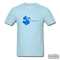 Load image into Gallery viewer, Breaking Up Is Hard To Do - RandomShirts.com
