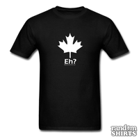 Load image into Gallery viewer, Canada, eh? - RandomShirts.com
