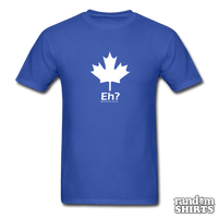 Load image into Gallery viewer, Canada, eh? - RandomShirts.com

