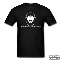 Load image into Gallery viewer, Depth Perception Is Overrated - RandomShirts.com

