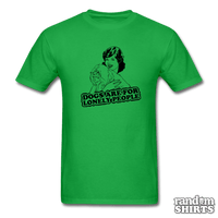 Load image into Gallery viewer, Dogs are for lonely people - RandomShirts.com
