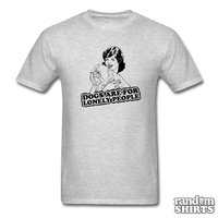 Load image into Gallery viewer, Dogs are for lonely people - RandomShirts.com
