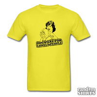 Load image into Gallery viewer, Dogs are for lonely people - RandomShirts.com
