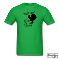 Load image into Gallery viewer, Don&#39;t be a Turkey, Give Thanks - RandomShirts.com
